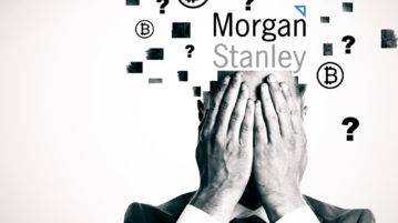 Morgan Stanley Is Still Struggling to Understand Bitcoin