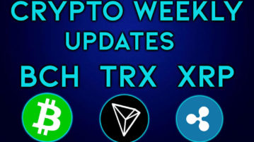 What Do XRP, Bitcoin Cash And TRON TRX All Have In Common This Week